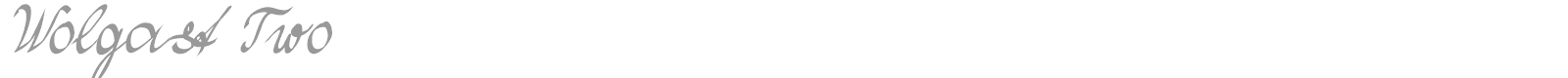Wolgast Two font preview